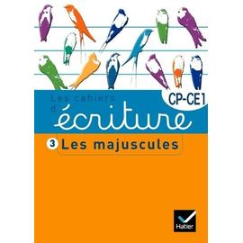 Les Cahiers D Ecriture Cp Ce1 Tome 3 Les Majuscules Rakuten