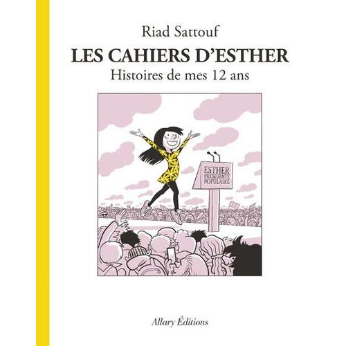 Les Cahiers D'esther Tome 3 - Histoires De Mes 12 Ans   de Sattouf Riad  Format Album 