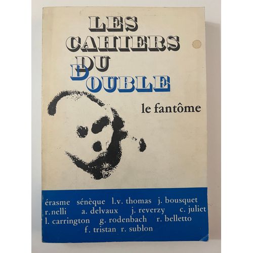 Les Cahiers Du Double N3-4, 1979 Thme : Le Fantme dition Rare Publie Par : Argon Diffusion   