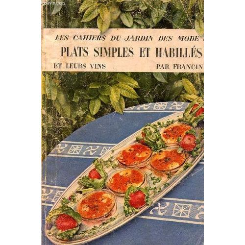 Les Cahiers Du Jardin Des Modes - N101 Octobre 1955 - Plats Simples Et Habills Et Leurs Vins   de Francine 