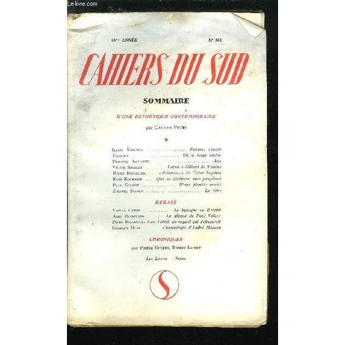 Les Cahiers Du Sud N 361 - D Une Esthtique Contemporaine Par Gaetan Picon, Pomes Indits Par Ilarie Voronca, Un Si Large Soupir Par Toursky, Airs Par Philippe Jaccottet, Lettre A Gilbert De Voisins(...)   de COLLECTIF 