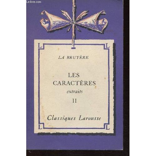 Les Caractres. Extraits, Ii (1 Volume) (Collection Classiques)   de La Bruyre 