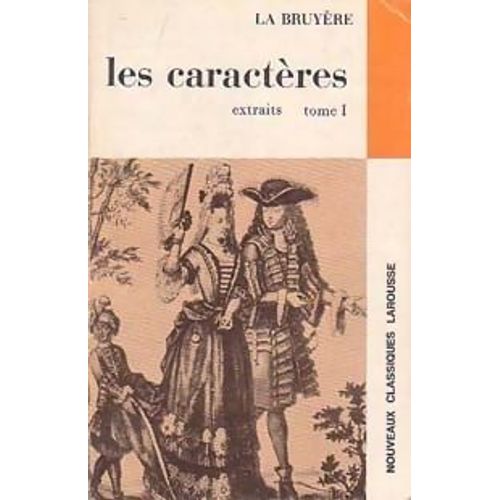 Les Caractres Tome 1 (Extraits)   de La Bruyre  Format Broch 