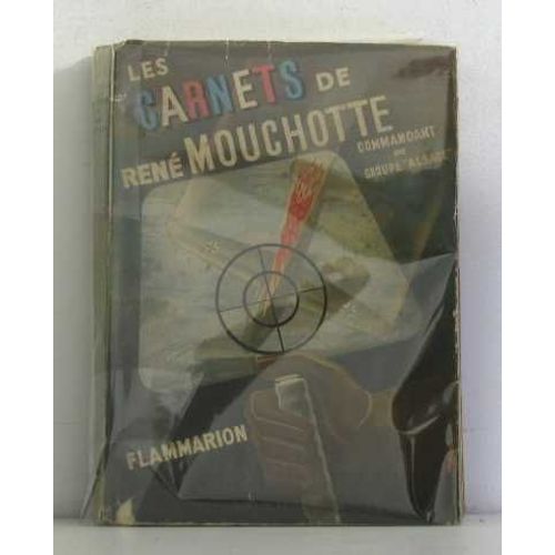 Les Carnets De Ren Mouchotte Commandant Du Groupe 