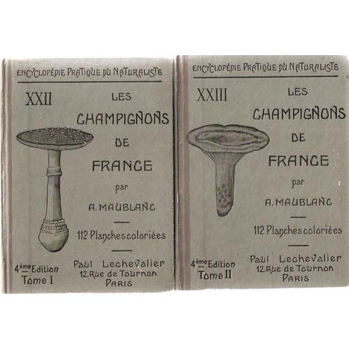 Les Champignons De France. Tomes 1 Et 2   de A., Maublanc  Format Cartonn 