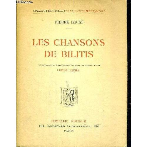 Les Chansons De Bilitis - Collection Baldi - Les Contemporains - Exemplaire N1088   de pierre lous  Format Broch 