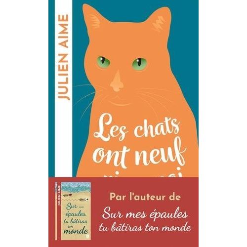 Les Chats Ont Neuf Vies, Moi J'en Aurai Deux    Format Poche 