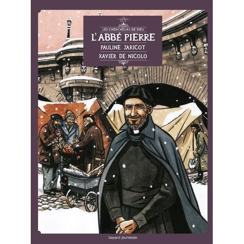 Les Chercheurs De Dieu Tome 2 - L'abb Pierre, Pauline Jaricot, Xavier De Nicolo   de Fonteneau Jean-Louis  Format Album 