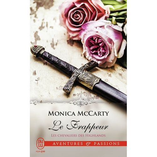 Les Chevaliers Des Highlands - Tome 10 - Le Frappeur    Format Poche 