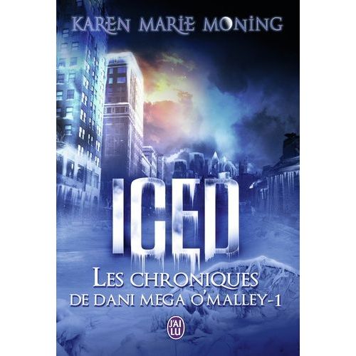 Les Chroniques De Dani Mega O'malley - Tome 1 - Iced    Format Poche 
