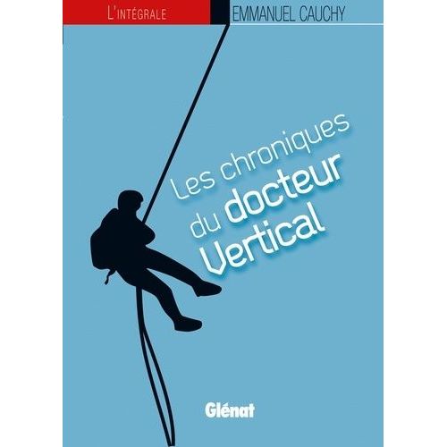 Les Chroniques Du Docteur Vertical - Intgrale - Frisson Fatal - Morte Et Blanche - Silence Glacial - Urgence Vitale    Format Coffret 
