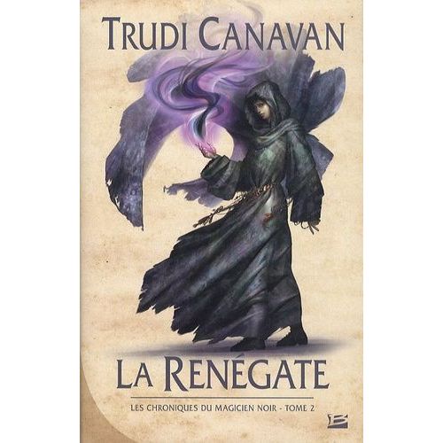 Les Chroniques Du Magicien Noir - Tome 2 - La Rengate    Format Reli 
