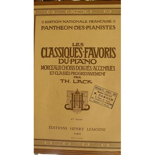 Les Classiques Favoris Du Piano Par Lack  - H. Lemoine 6me Volume P.1073