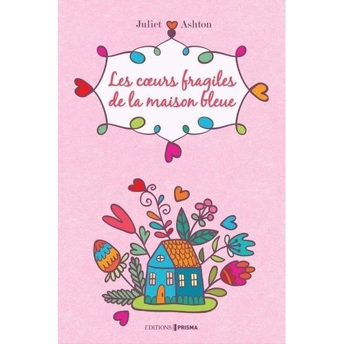 Les Coeurs Fragiles De La Maison Bleue    Format Grand Format 