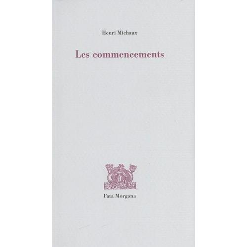 Les Commencements - Dessins D'enfants, Essais D'enfants   de henri michaux  Format Beau livre 