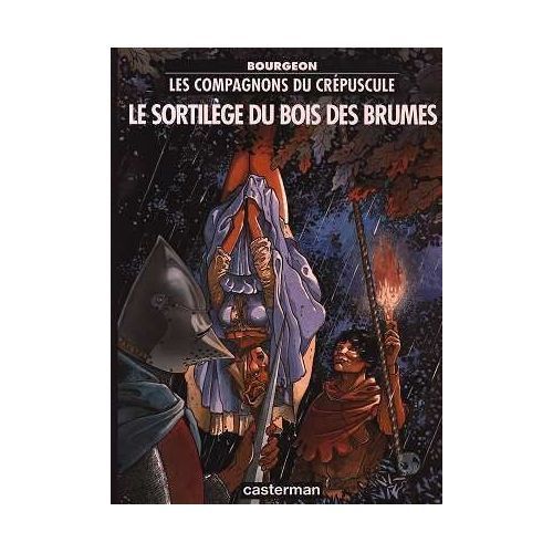 Les Compagnons Du Crpuscule - Le Sortilge Du Bois Des Brumes   de Franois Bourgean  Format Album 