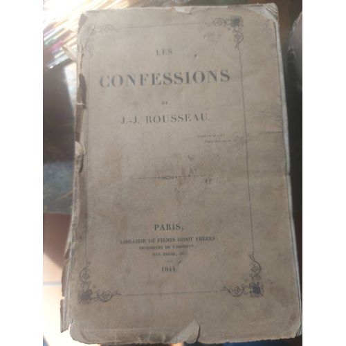Les Confessions De J J Rousseau dition 1844   