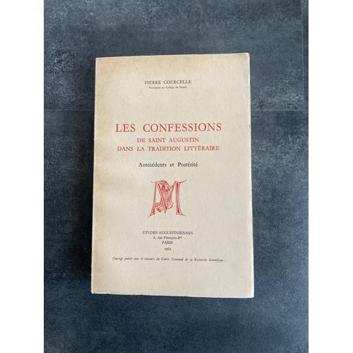 Les Confessions De Saint Augustin Dans La Tradition Littraire - Antcdents Et Postrit   de Pierre Courcelle  Format Broch 