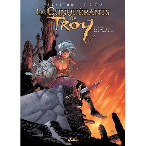 Les Conqurants De Troy Tome 3 - La Bataille De Port-Fleuri   de Arleston Christophe  Format Album 