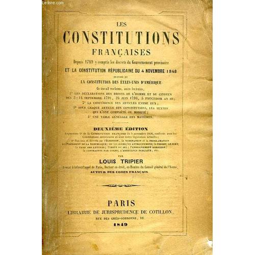 Les Constitutions Francaises Depuis 1789 Y Compris Les Decrets Du ...