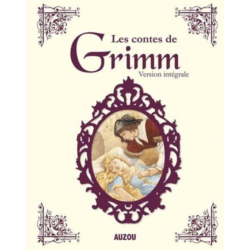 Les Contes De Grimm - Version Intgrale   de Grimm Jakob et Wilhelm  Format Album 