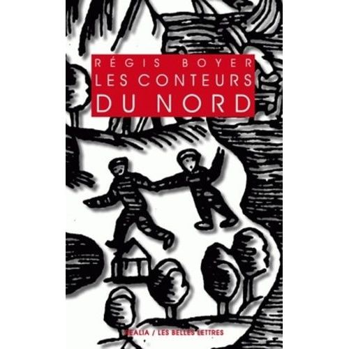 Les Conteurs Du Nord - Essai Sur Le Conte Populaire Scandinave   de rgis boyer  Format Broch 