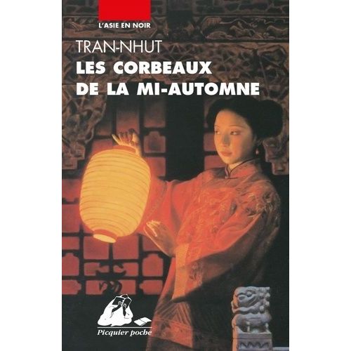 Les Corbeaux De La Mi-Automne - Une Enqute Du Mandarin Tn    Format Poche 