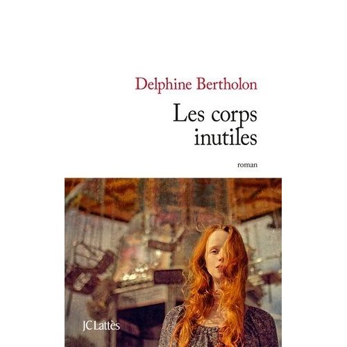 Les Corps Inutiles    Format Grand Format 