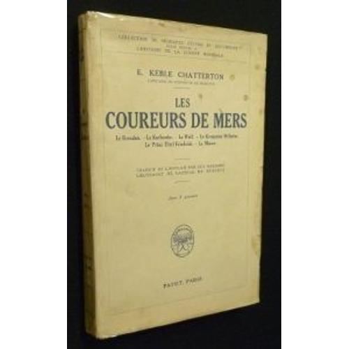 Les Coureurs De Mers   de Keble Chatterton E.  Format Broch 
