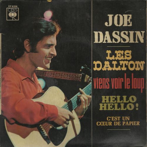 Les Dalton (J. Dassin, J.M. Rivat, F. Thomas) 2'36 - Hello (Mac Neil, Kraemer, Cl. Lemesle) 2'18 / Viens Voir Le Loup (Dassin, Rivat, F. Thomas) 2'52 - C'est Un Coeur De Papier (Dassin, Rivat) 2'12 - Joe Dassin