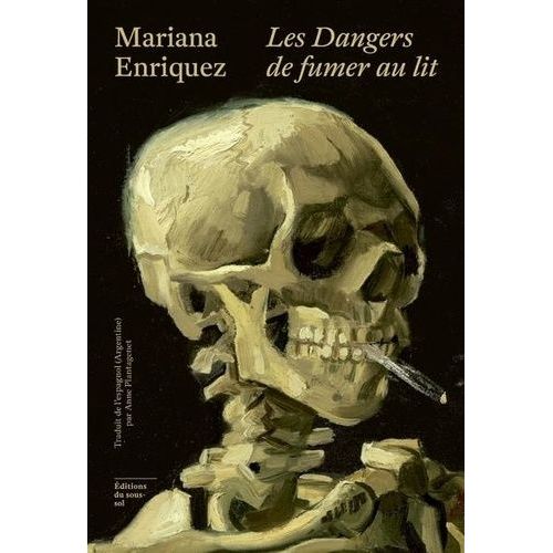 Les Dangers De Fumer Au Lit   de Enriquez Mariana  Format Beau livre 