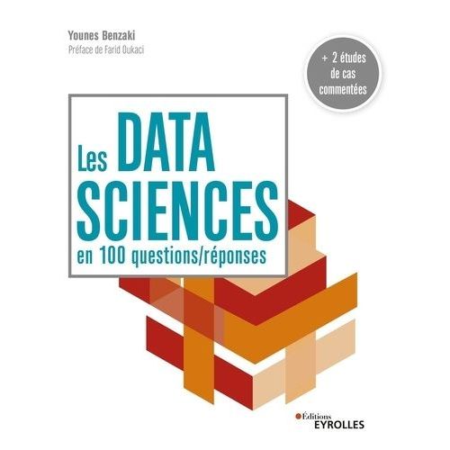 Les Data Sciences En 100 Questions/Rponses    Format Grand Format 