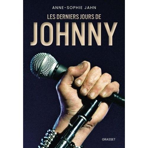 Les Derniers Jours De Johnny   de Jahn Anne-Sophie  Format Beau livre 