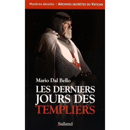 Les Derniers Jours Des Templiers    Format Broch 