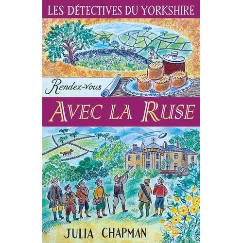 Les Dtectives Du Yorkshire - Tome 6 - Rendez-Vous Avec La Ruse    Format Grand Format 