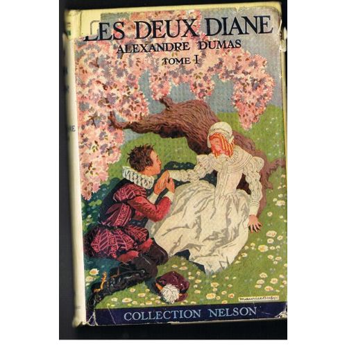 Les Deux Diane. Tome 1.   