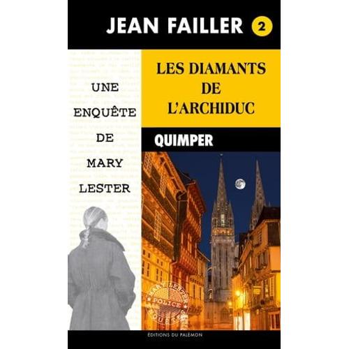 Les Diamants De L'archiduc   de Jean Failler