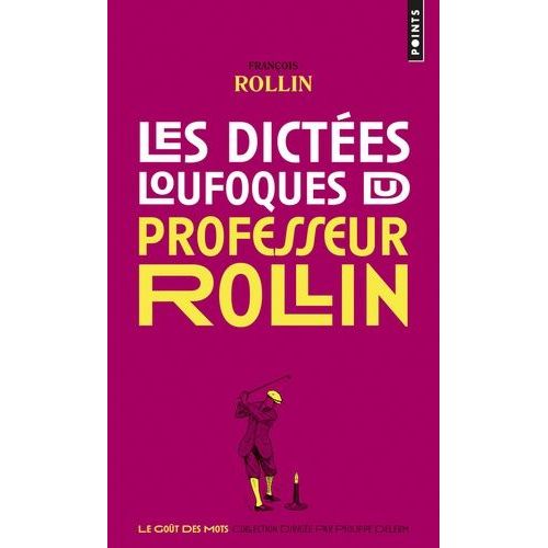 Les Dictes Loufoques Du Professeur Rollin    Format Poche 