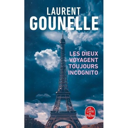 Les Dieux Voyagent Toujours Incognito    Format Poche 