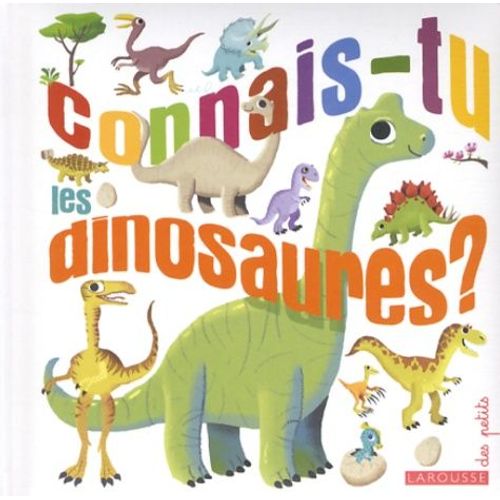 Connais-Tu Les Dinosaures ?   de Noel J-P  Format Cartonn 