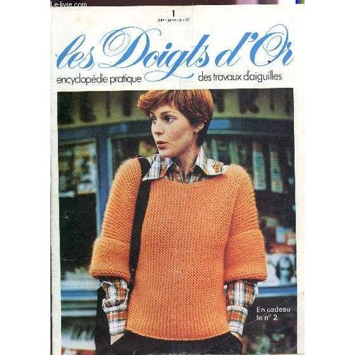 Les Doigts D'or - Encyclopedie Pratique Des Travaux D'aiguilles / N1 / Pull Grosses Mailles - Apprenons Le Tricot - Pull Sans Manches Pour Homme (Uni, Raye, Toujours Chic) - Crochet : ...   de COLLECTIF  Format Broch 
