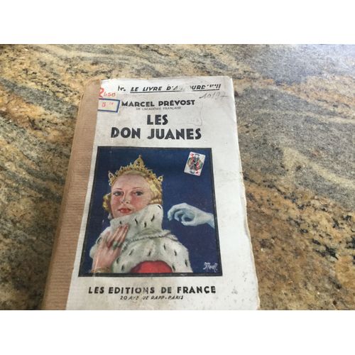 Les Don Juanes   de Marcel Prevost  Format Beau livre 