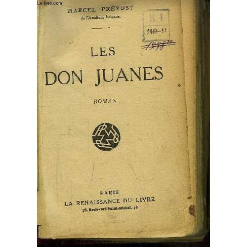 Les Don Juanes. Roman.   de marcel prevost  Format Reli 