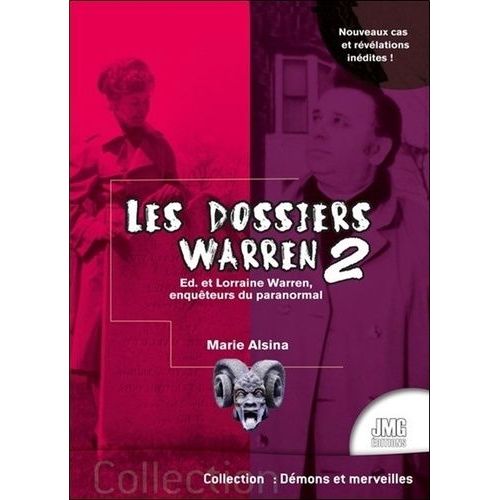Les Dossiers Warren - Tome 2, Ed Et Lorraine Warren, Enquteurs Du Paranormal   de Alsina Marie  Format Beau livre 