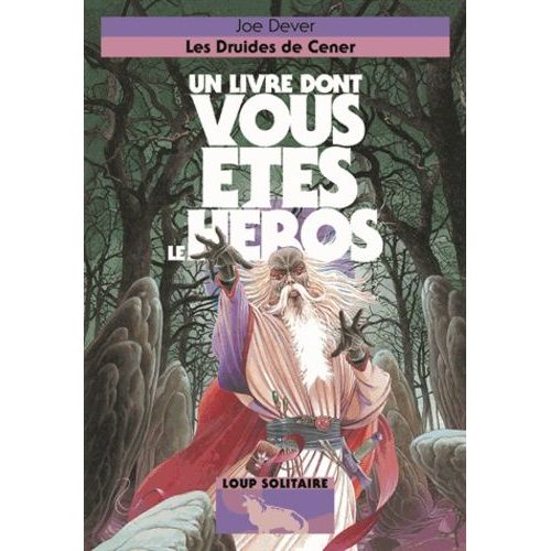 Loup Solitaire Tome 13 - Les Druides De Cener   de Dever Joe  Format Poche 
