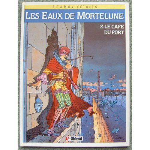 Les Eaux De Mortelune - Le Caf Du Port   de adamov+cothias  Format Cartonn 