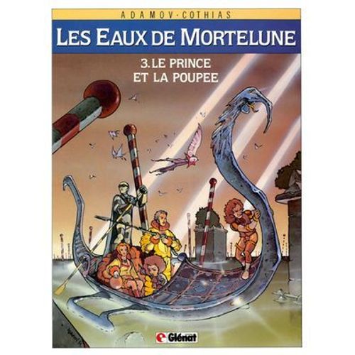 Les Eaux De Mortelune - Tome 03  