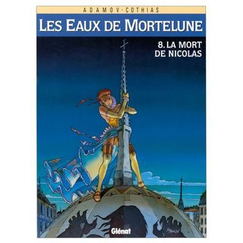 Les Eaux De Mortelune - Tome 08  