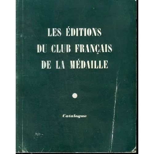 Les Editions Du Club Francais De La Medaille - Catalogue 1980   