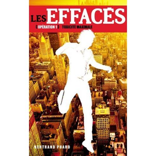 Les Effacs 1-Toxicit Maximale + Nouvelle Bonus 